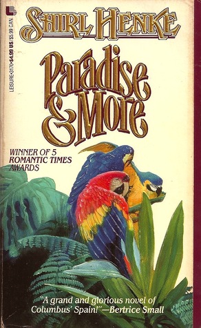 Paradise and More (1991) by Shirl Henke