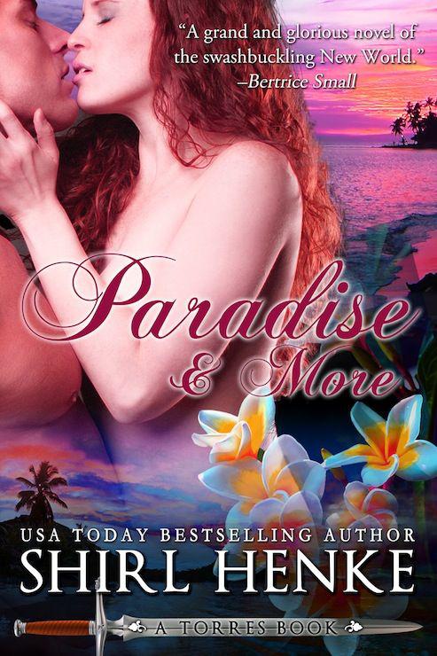 Paradise & More (Torres Family Saga) by Henke, Shirl