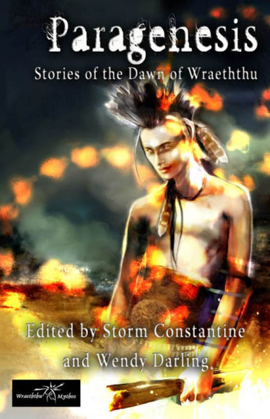 Paragenesis: Stories of the Dawn of Wraeththu by Constantine, Storm