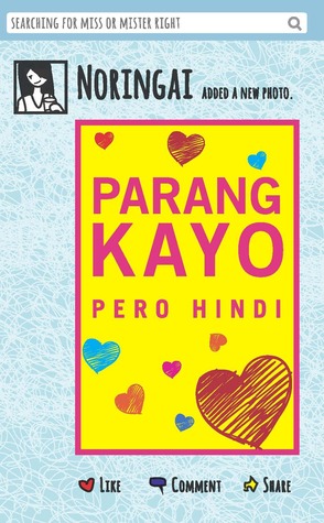 Parang Kayo Pero Hindi (2013) by Noringai