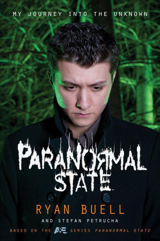 Paranormal State: My Journey into the Unknown by Petrucha, Stefan