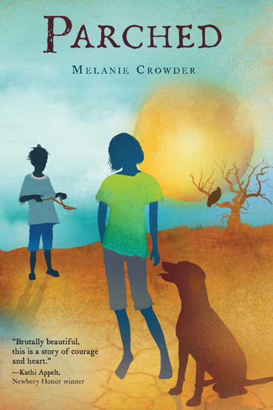 Parched by Melanie Crowder