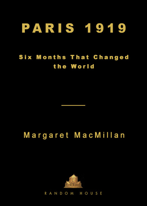 PARIS 1919 (2007) by Margaret MacMillan