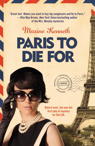 Paris to Die For (2011) by Maxine Kenneth