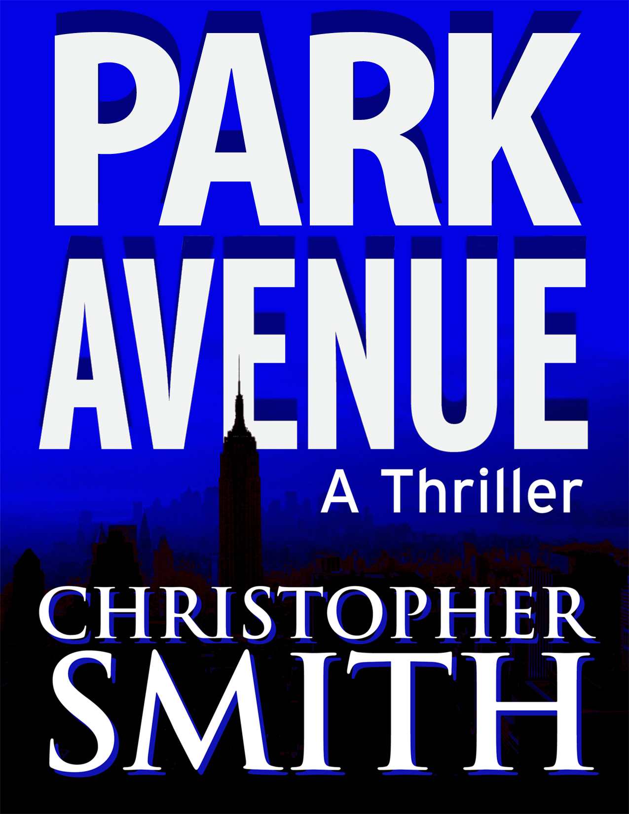 Park Avenue (Book Six in the Fifth Avenue Series) by Smith, Christopher