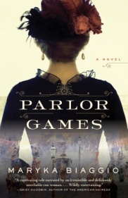 Parlor Games (2013) by Maryka Biaggio