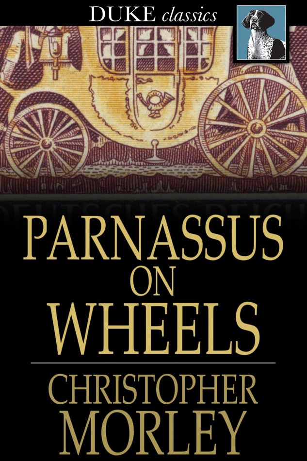 Parnassus on Wheels by Christopher Morley