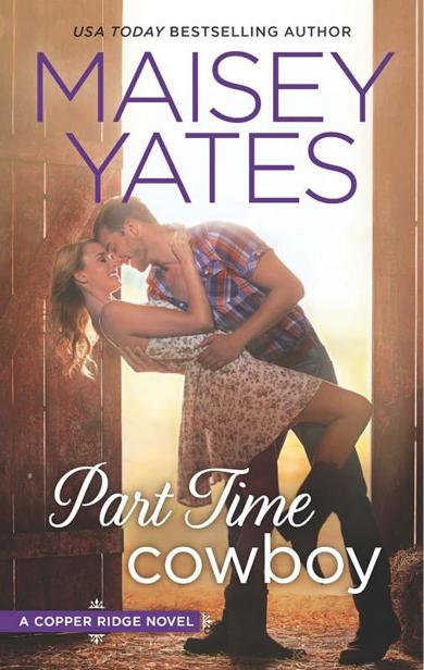 Part Time Cowboy (Copper Ridge Book 1)