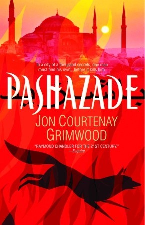 Pashazade (2005) by Jon Courtenay Grimwood