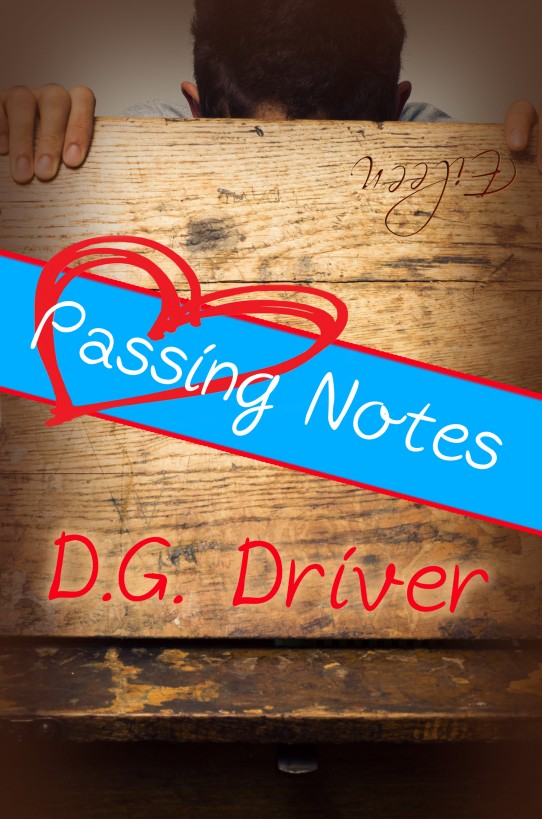 Passing Notes by D. G. Driver