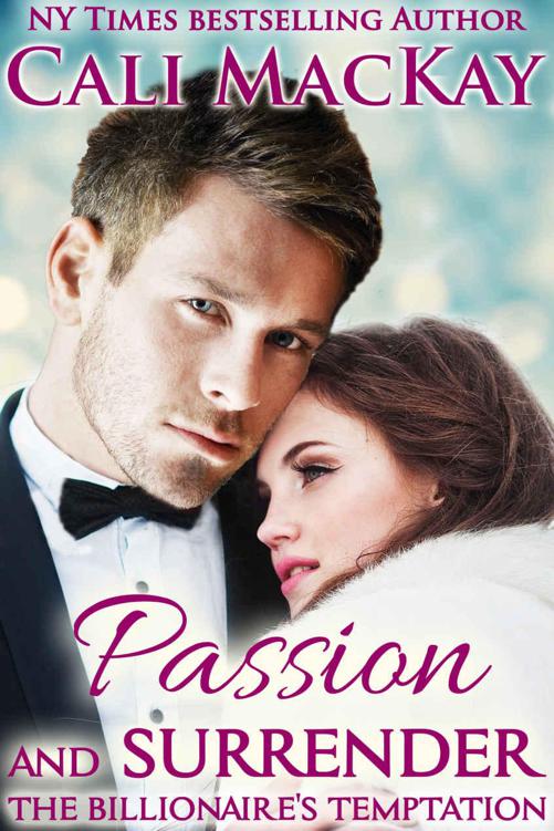 Passion and Surrender (The Billionaire's Temptation Book 6) by MacKay, Cali