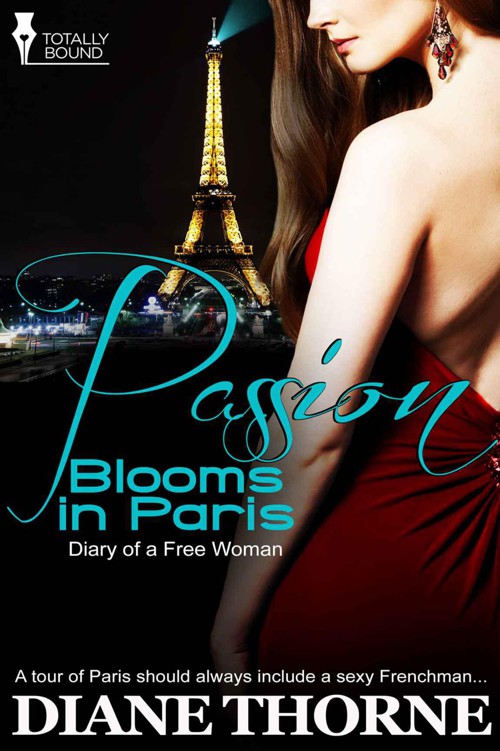 Passion Blooms in Paris (Diary of a Free Woman) by Thorne, Diane