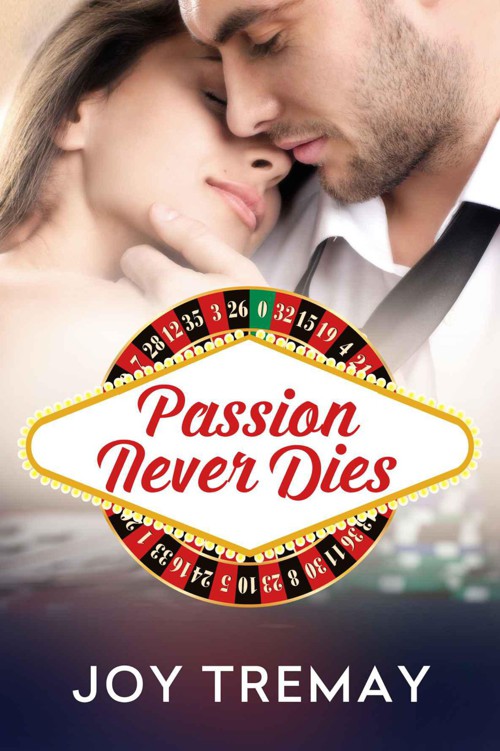 Passion Never Dies by Tremay, Joy