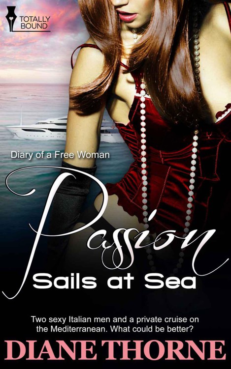 Passion Sails at Sea (Diary of a Free Woman) by Thorne, Diane