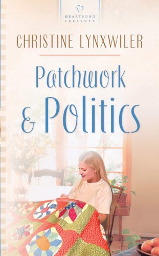 Patchwork and Politics (2003) by Christine Lynxwiler