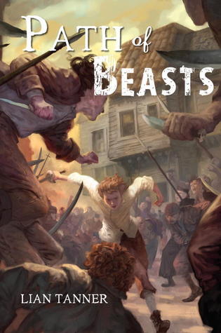 Path of Beasts (2000) by Lian Tanner