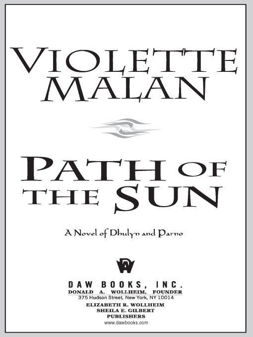 Path of the Sun: A Novel of Dhulyn and Parno