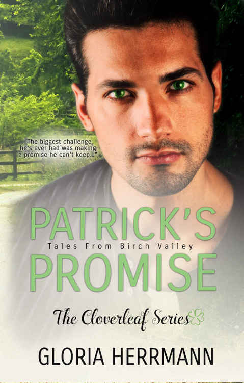 Patrick's Promise (Cloverleaf #3) by Gloria Herrmann