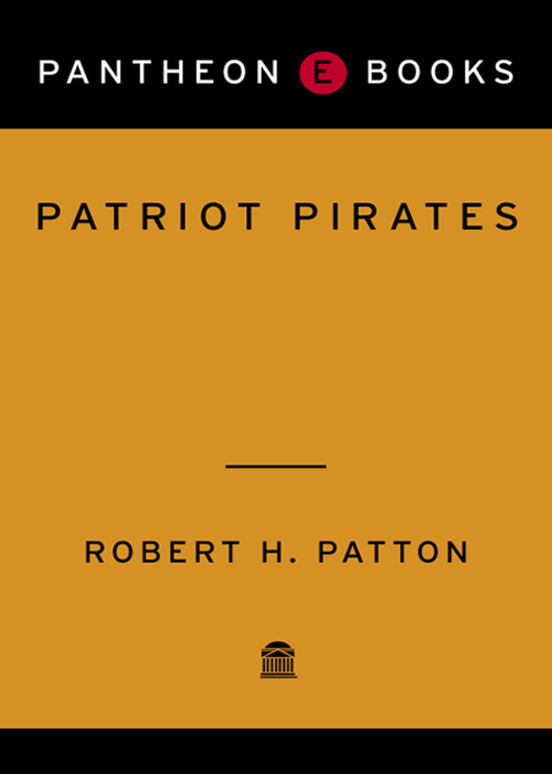 Patriot Pirates (2008) by Robert H. Patton