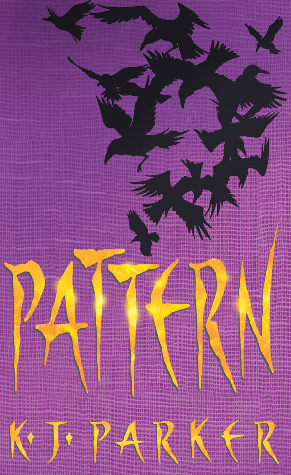 Pattern (2013) by K. J. Parker