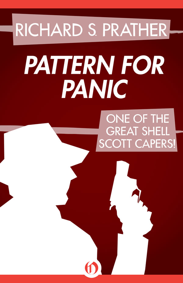 Pattern for Panic (1954) by Richard S. Prather