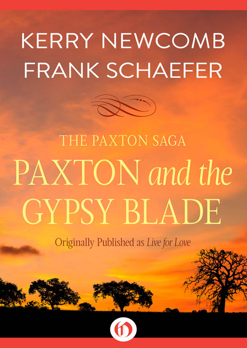 Paxton and the Gypsy Blade by Kerry Newcomb