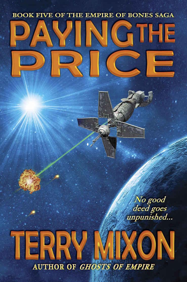 Paying the Price (Book 5 of The Empire of Bones Saga)