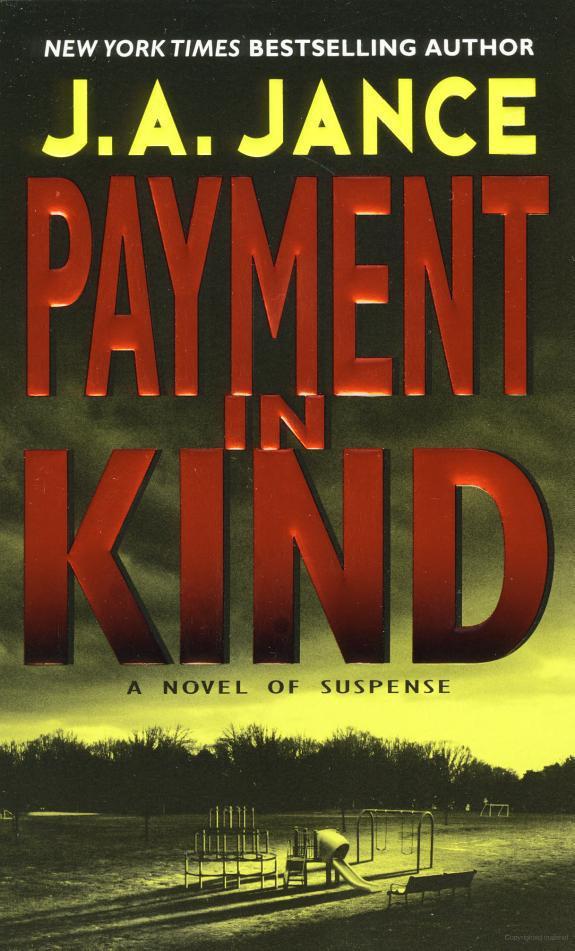 Payment in Kind by J. A. Jance