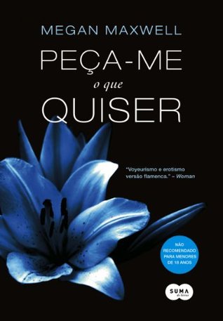 Peça-me o que quiser (2012) by Megan Maxwell