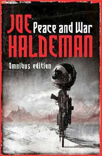 Peace and War - Omnibus by Joe Haldeman