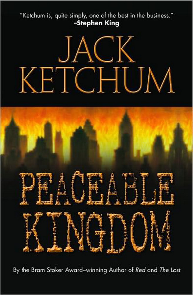 Peaceable Kingdom (mobi) by Jack Ketchum