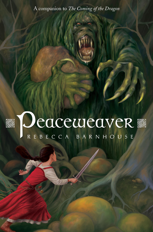 Peaceweaver (2012) by Rebecca Barnhouse