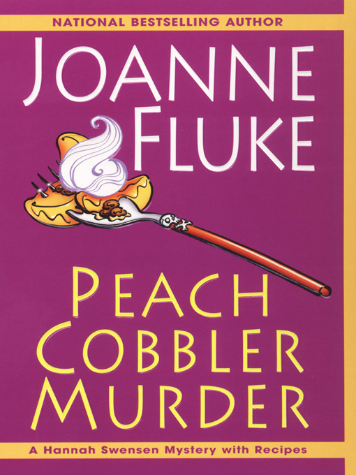 Peach Cobbler Murder by Fluke, Joanne