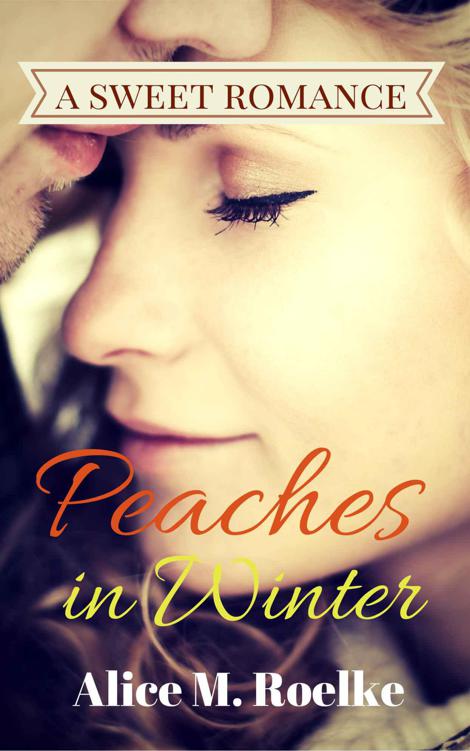 Peaches in Winter by Alice M. Roelke