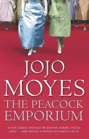 Peacock Emporium (2015) by Jojo Moyes