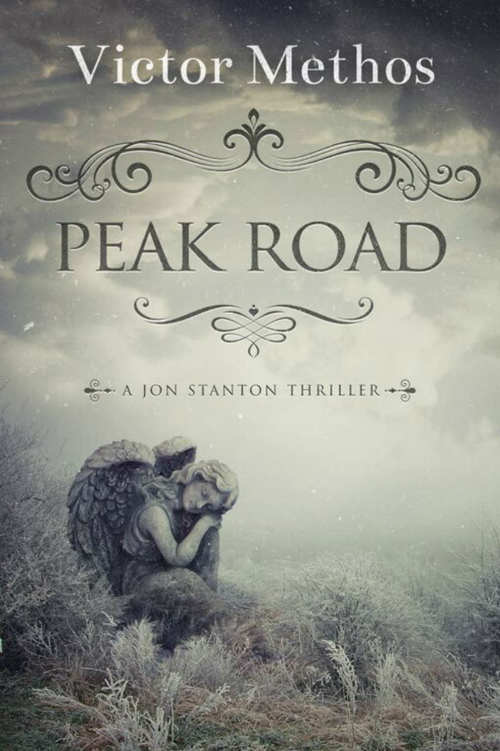 Peak Road - A Short Thriller (Jon Stanton Mysteries Book 10)