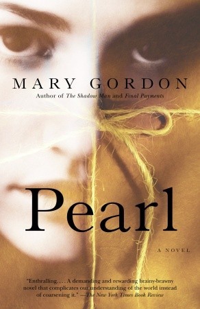 Pearl (2006) by Mary Gordon