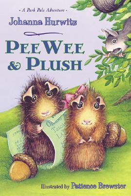 PeeWee & Plush: A Park Pals Adventure (2004) by Johanna Hurwitz