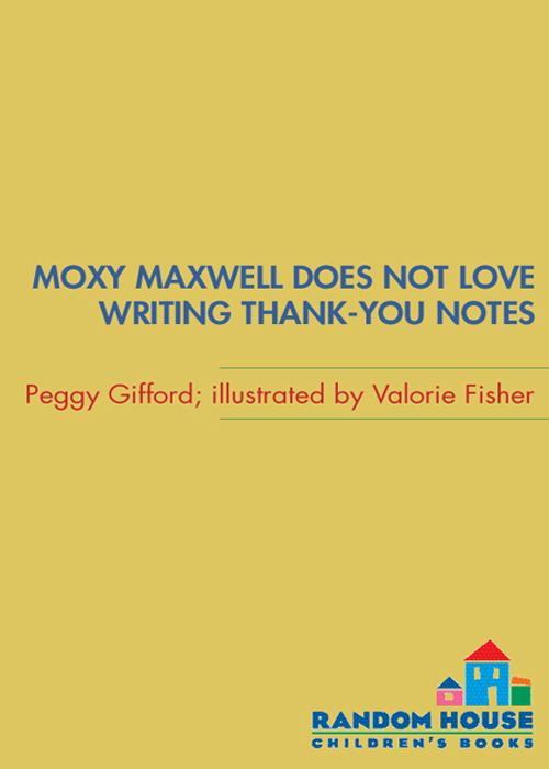 Peggy Gifford_Moxy Maxwell 02 by Does Not Love Writing Thank-You Notes