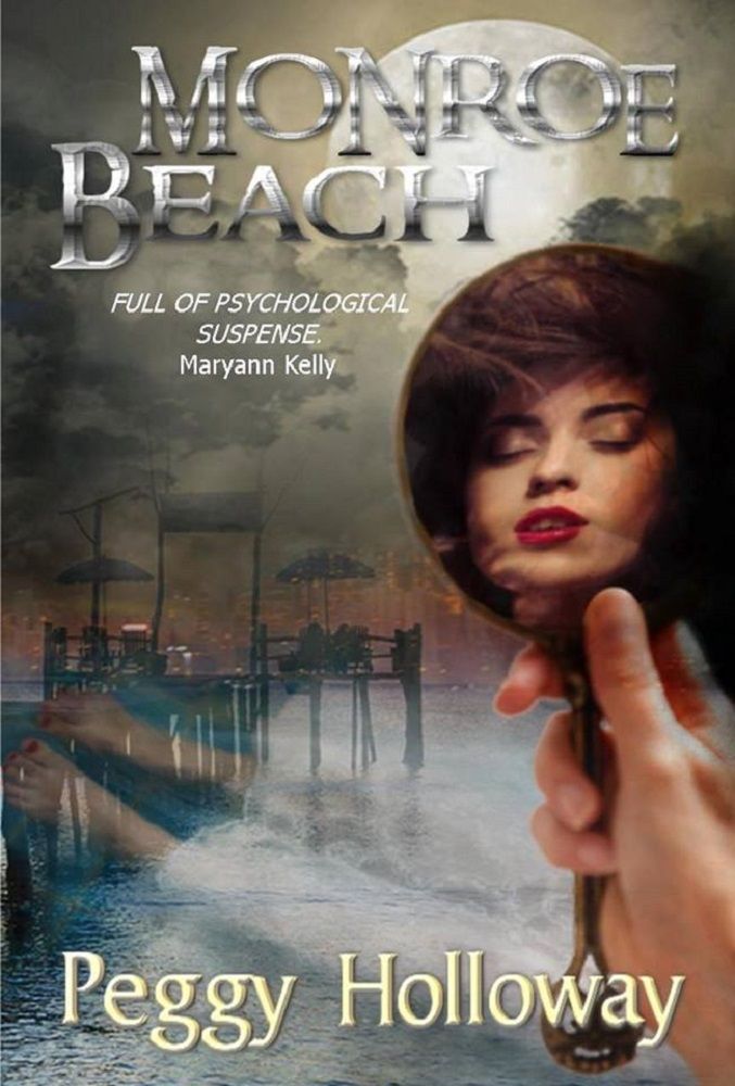 Peggy Holloway - Judith McCain 05 - Monroe Beach by Peggy Holloway