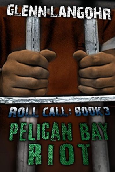 Pelican Bay Riot