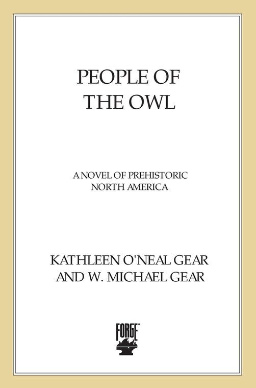 People of the Owl: A Novel of Prehistoric North America (North America's Forgotten Past) by Gear, Kathleen O'Neal