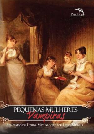 Pequenas Mulheres Vampiras (2011) by Lynn Messina