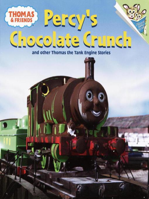 Percy's Chocolate Crunch and Other Thomas the Tank Engine Stories by Rev. W. Awdry