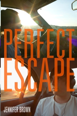 Perfect Escape by Jennifer Brown