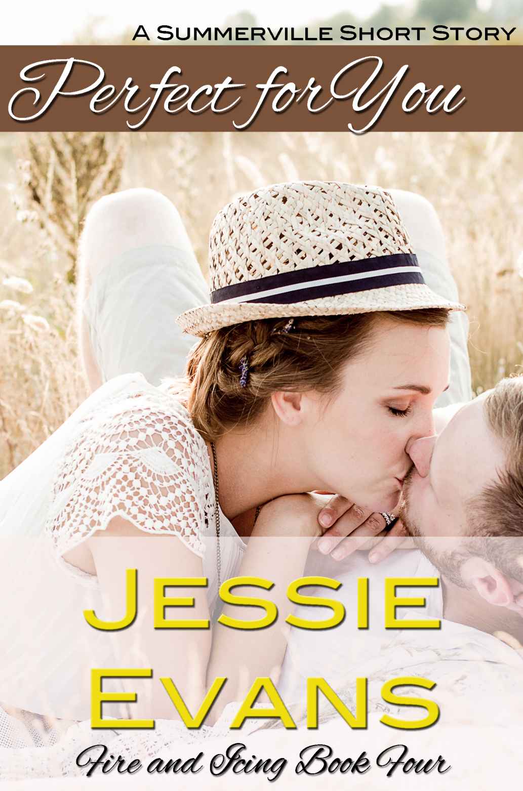 Perfect for You (Short Story) (Fire and Icing) by Evans, Jessie