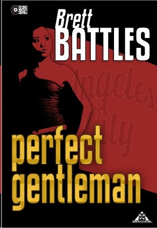Perfect Gentleman by Brett Battles