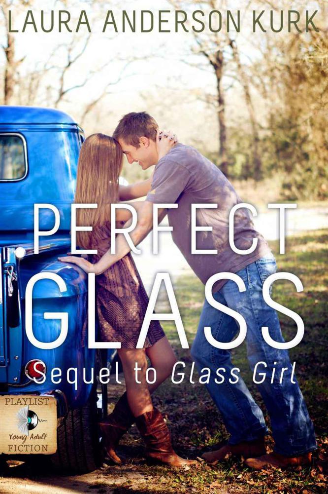 Perfect Glass (A Young Adult Novel (sequel to Glass Girl)) by Kurk, Laura Anderson