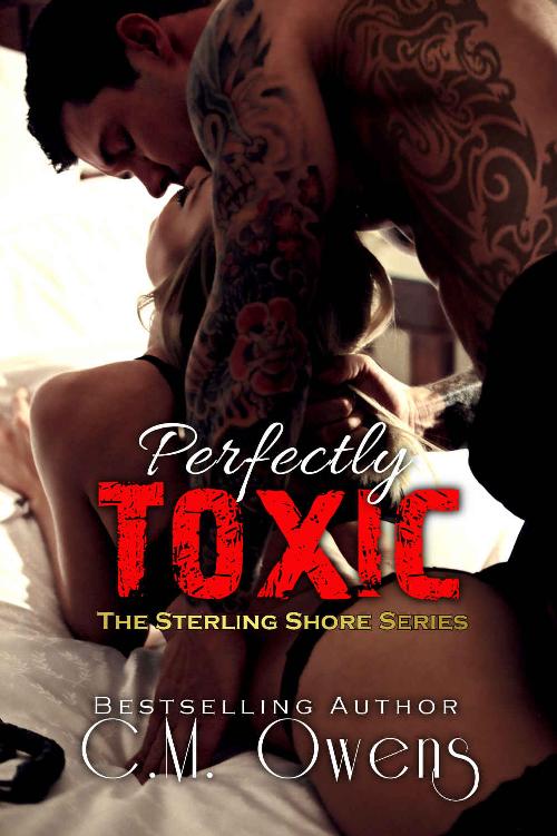 Perfectly Toxic (The Sterling Shore Series Book 9) by C.M. Owens