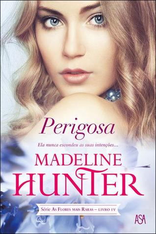 Perigosa (2014) by Madeline Hunter